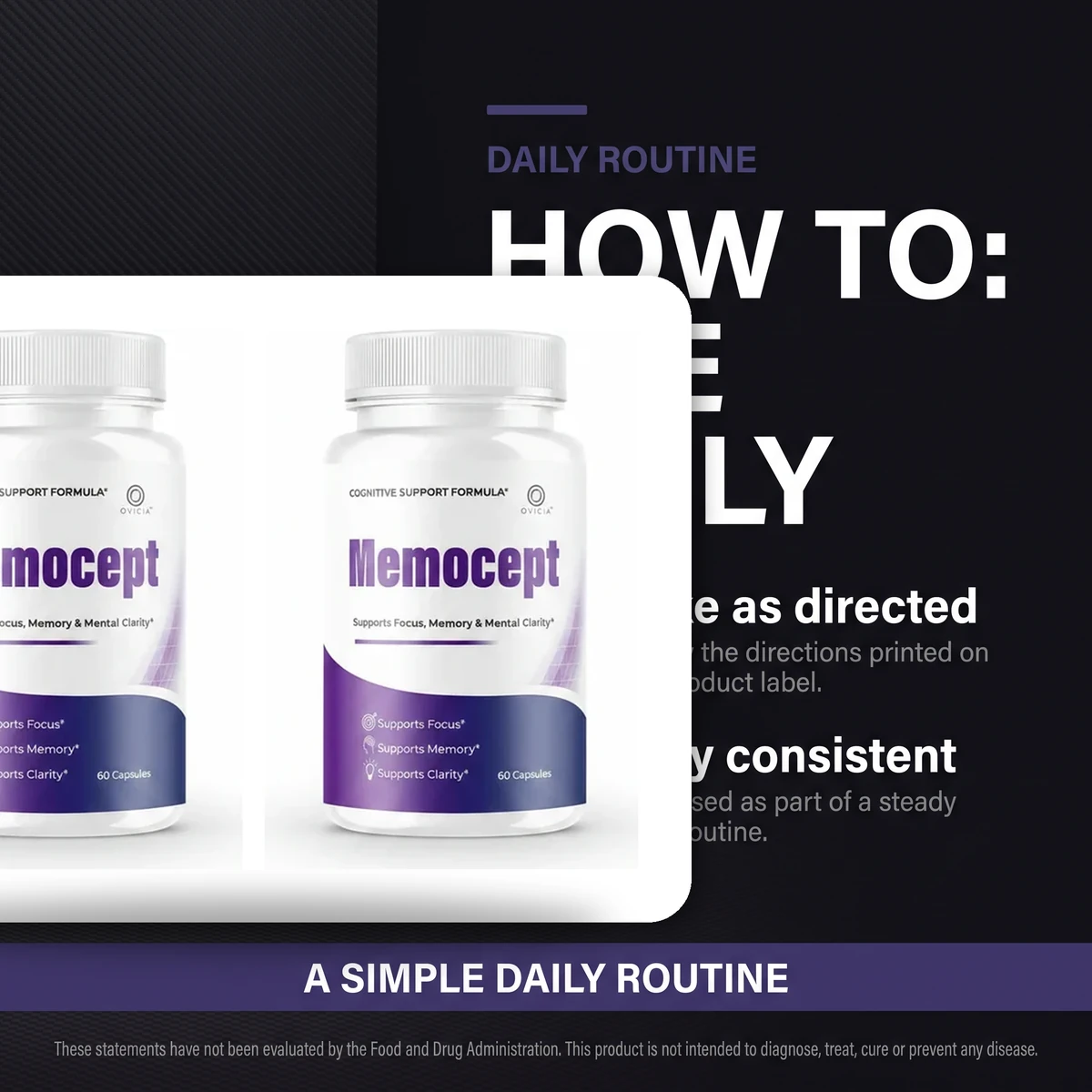 How to use Memocept daily: take one capsule as directed and stay consistent